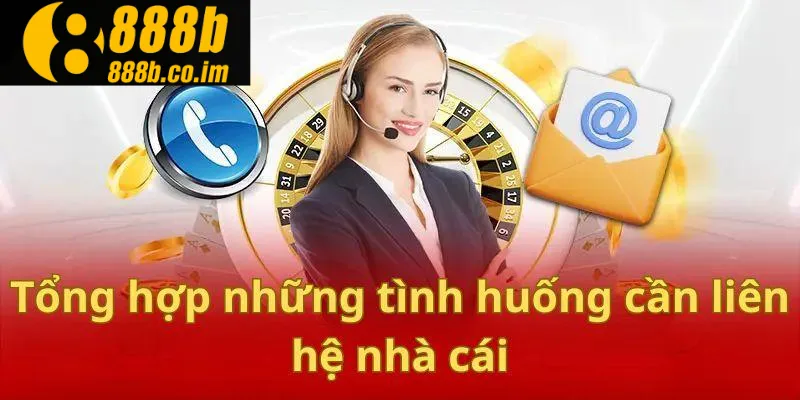 Hướng dẫn liên hệ 888B nhanh chóng