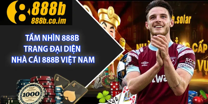 Những mục tiêu phát triển của 888B